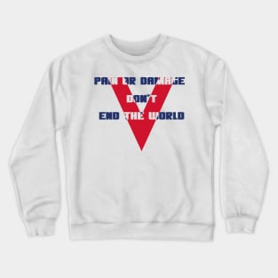 VE day - WW2 Victory in Europe anniversary quote Crewneck Sweatshirt